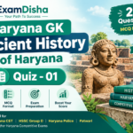 Haryana GK Ancient History Quiz 01 featured image for Haryana CET and HSSC exams