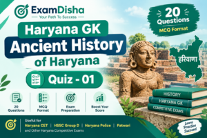 Haryana GK Ancient History Quiz 01 featured image for Haryana CET and HSSC exams